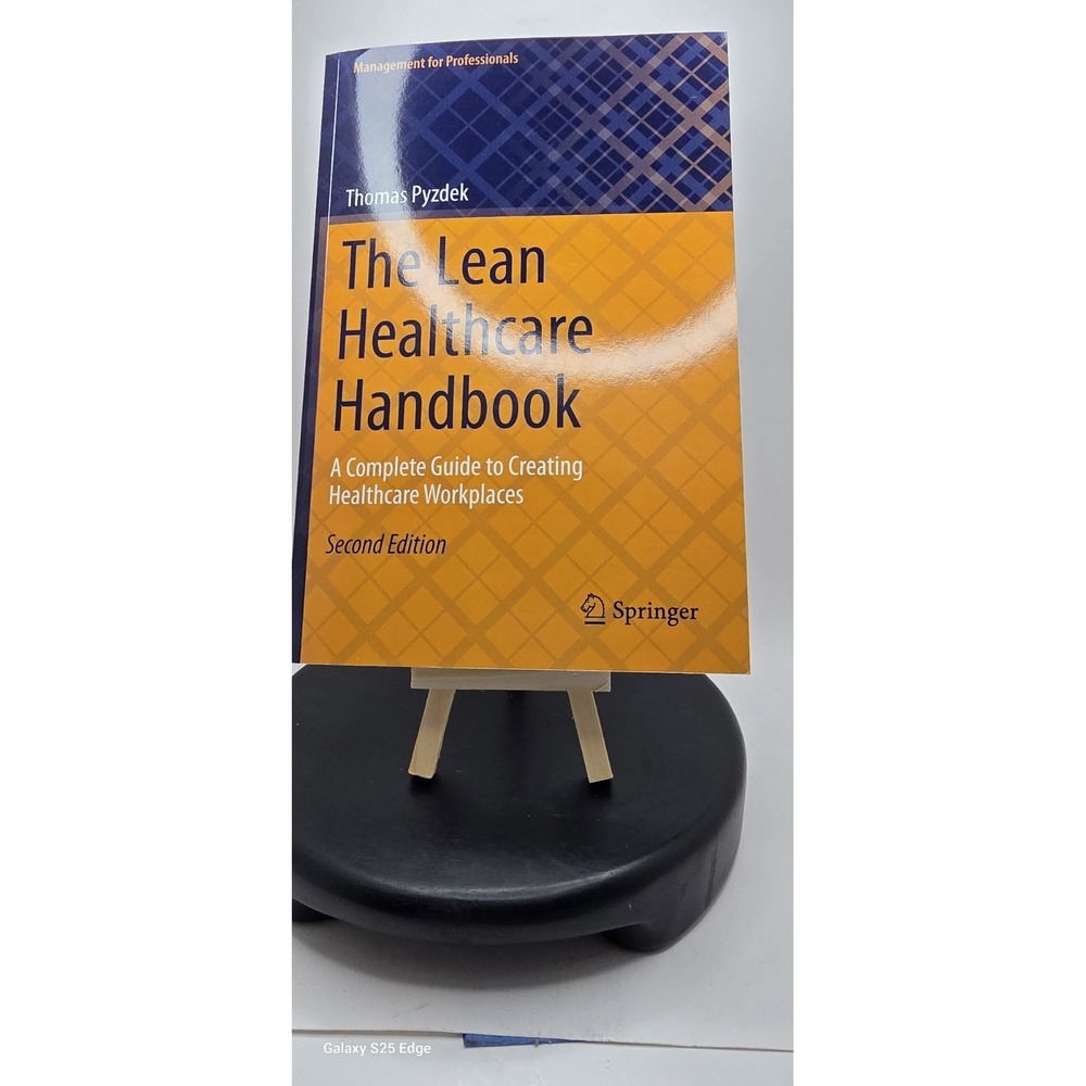 The Lean Healthcare Handbook: A Complete Guide to Creating Healthcare Workplaces